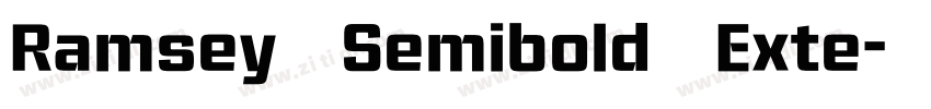 Ramsey Semibold Exte字体转换 Ramsey Semibold Exte字体转换